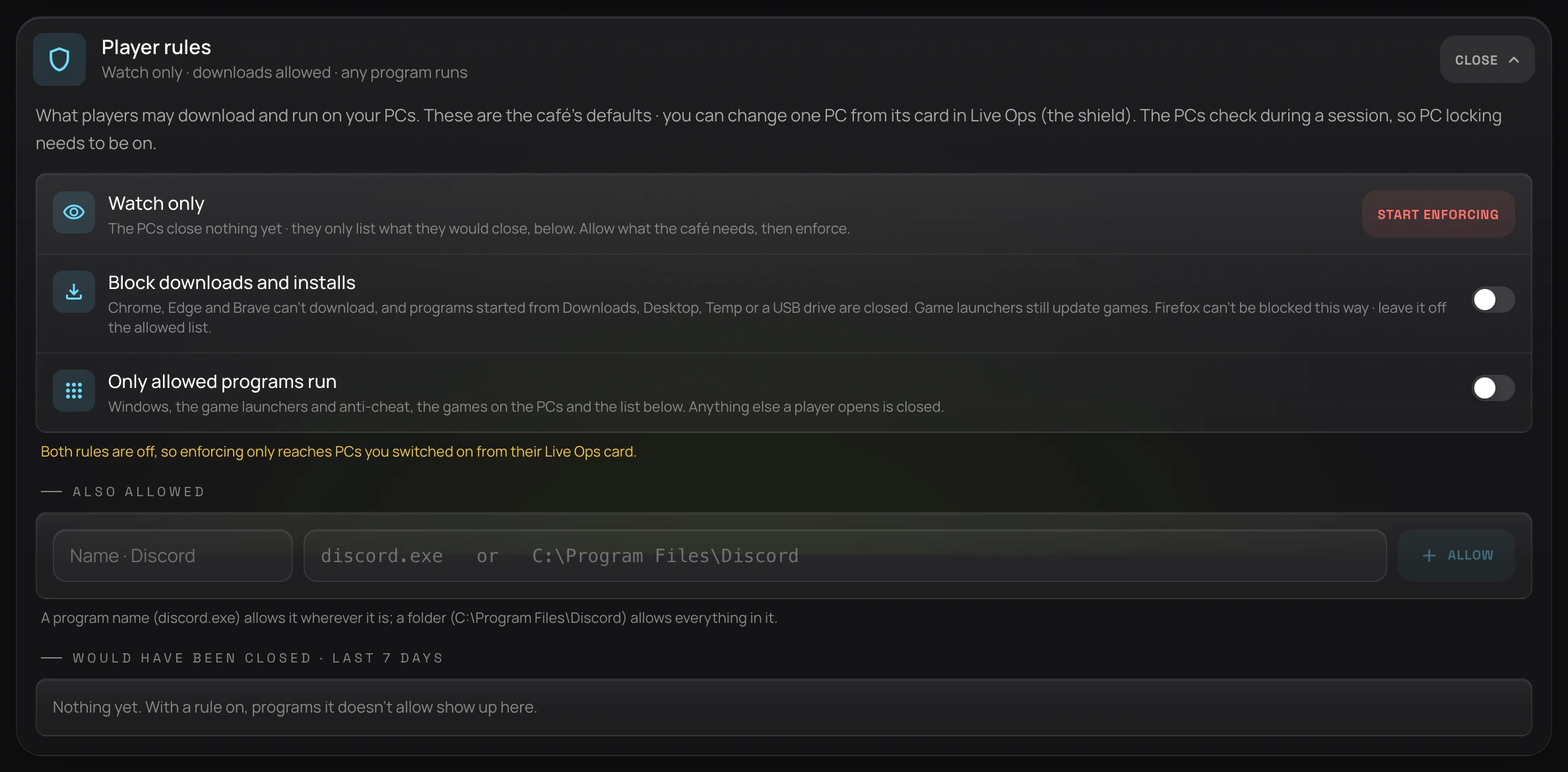 The Command Center's Player rules fold: Watch only with a Start enforcing button, switches for Block downloads and installs and Only allowed programs run, an Also allowed list for adding a program, and a Would have been closed list for the last 7 days